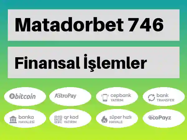 Matadorbet Para yatırma ve çekme 746