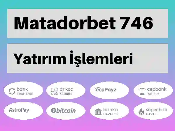 Matadorbet Mobil Para yatırma ve çekme 746